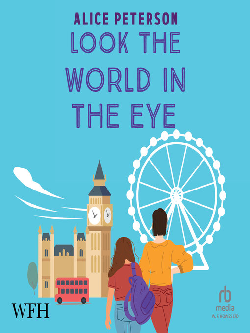 Title details for Look the World in the Eye by Alice Peterson - Available